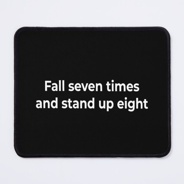 Item preview, Fall seven times and stand up eight designed and sold by KingPhilosopher.