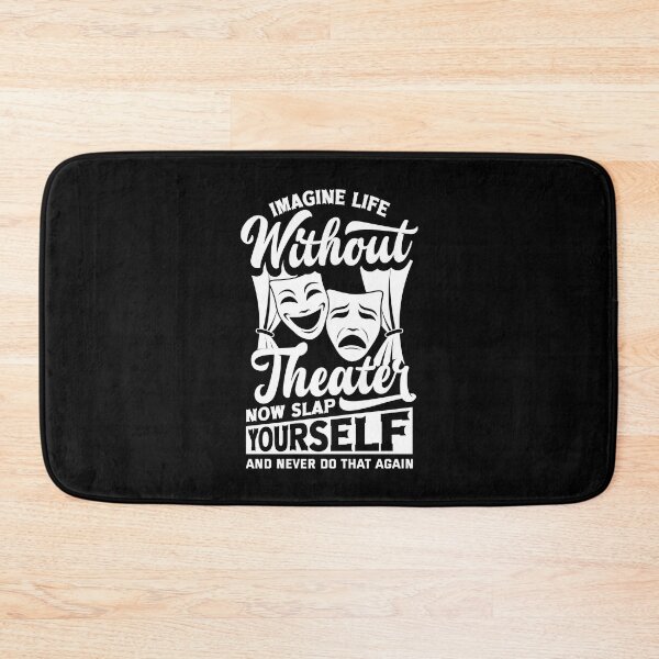 Item preview, Theater Thespian Theatrical Thespianism Life Without Theater designed and sold by ShopTheStyle.