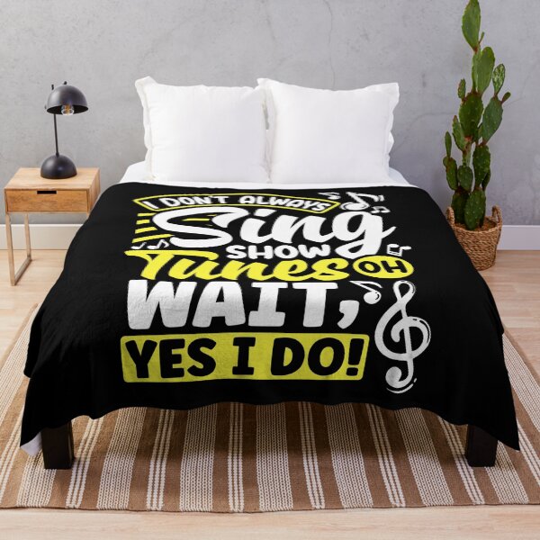 Item preview, Theater Thespian Thespianism I Dont Always Sing Show Tunes designed and sold by ShopTheStyle.
