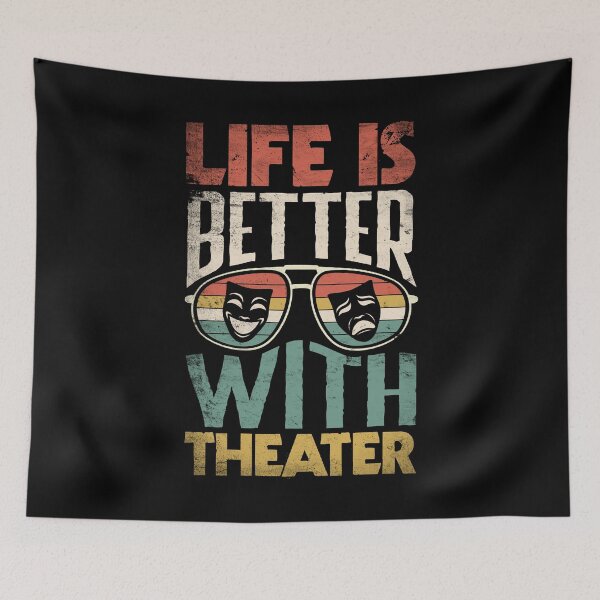 Item preview, Thespian Theatrical Thespianism Life Is Better With Theater designed and sold by ShopTheStyle.