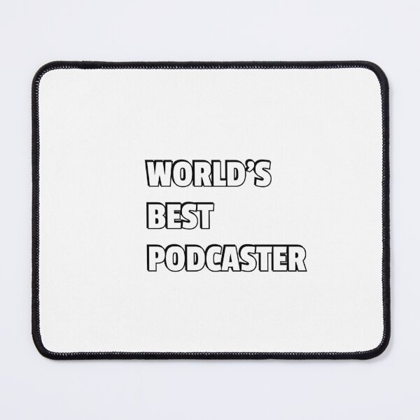 Item preview,  Worlds best Podcaster designed and sold by Inspirationmotivation.
