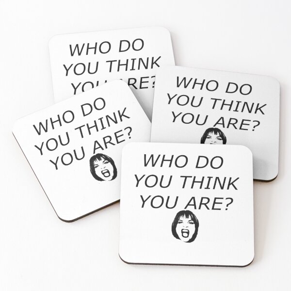 Item preview, Who Do You Think You Are   designed and sold by NuteesShop.