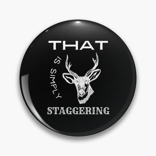 Item preview, That Is Simply Staggering Stag designed and sold by tartartles.
