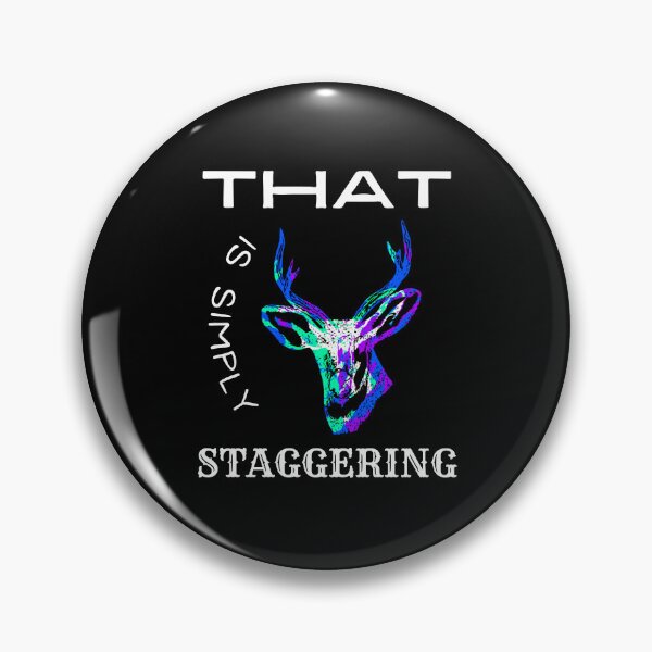 Item preview, That Is Simply Staggering Stag designed and sold by tartartles.