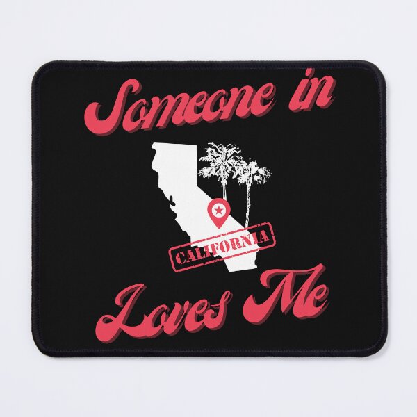 Item preview, Someone in California Loves Me designed and sold by ecresale.