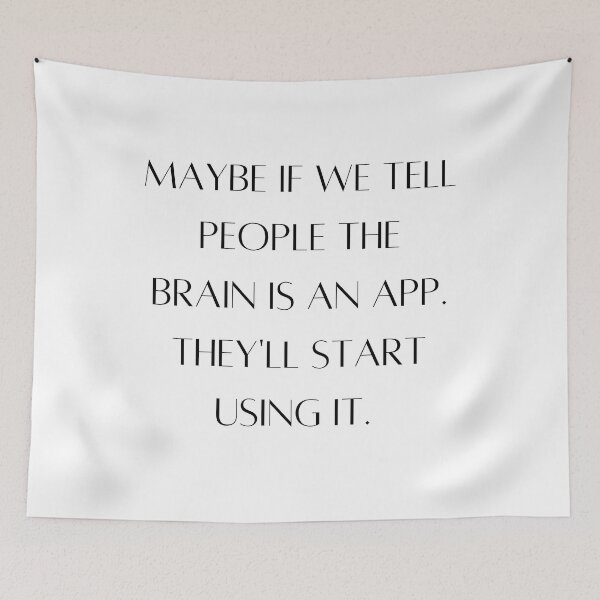 Item preview, Brain is an app qoute designed and sold by beyondinsanity.