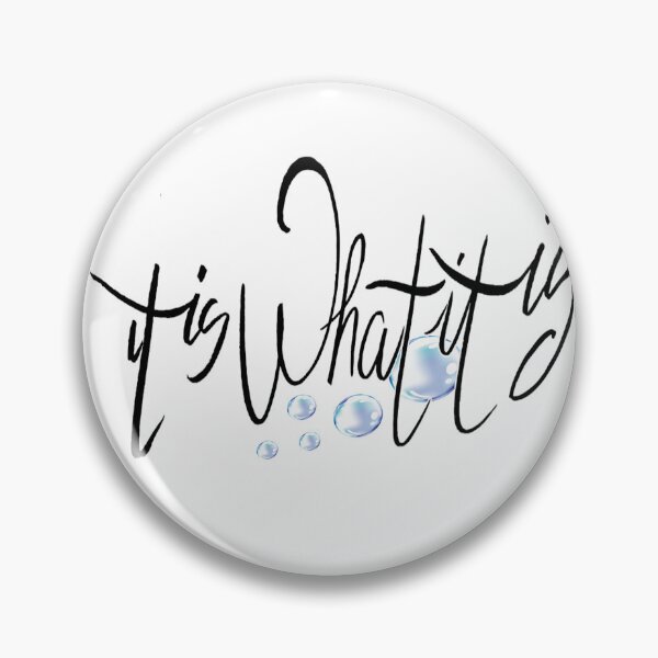 Item preview, It is what it is designed and sold by zedvonzee.