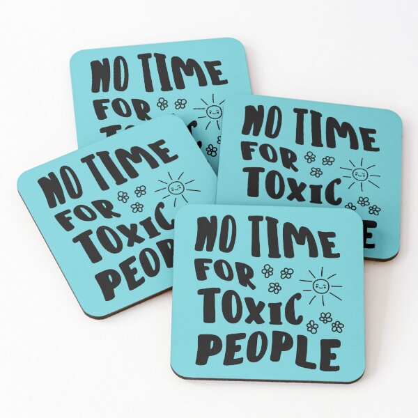 Item preview, No Time For Toxic People designed and sold by Hic21.