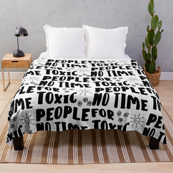 Item preview, No Time For Toxic People designed and sold by Hic21.