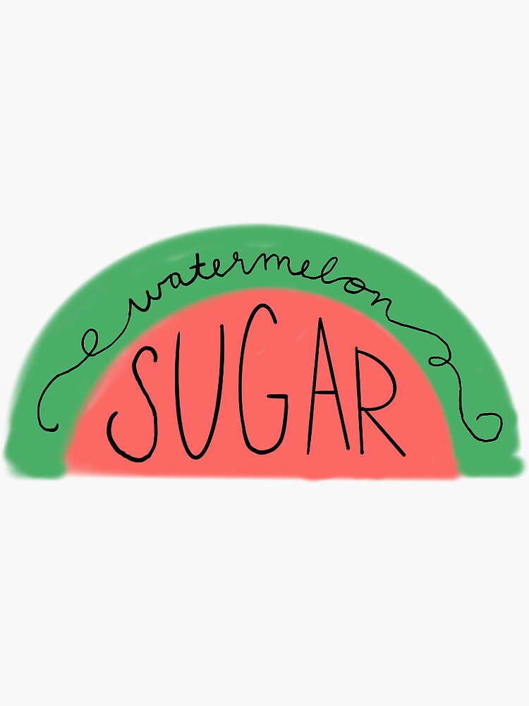 "Watermelon sugar watermelon " Sticker for Sale by KatelynFaith