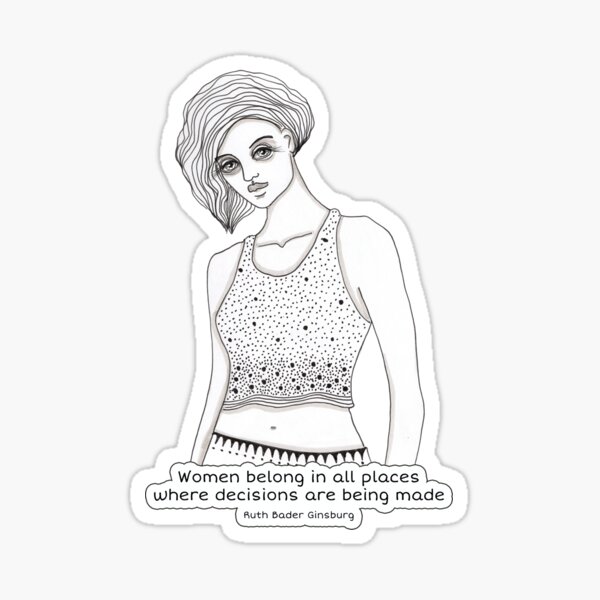 Woman drawing illustration by denthe with empowerment quote and equal rights Sticker