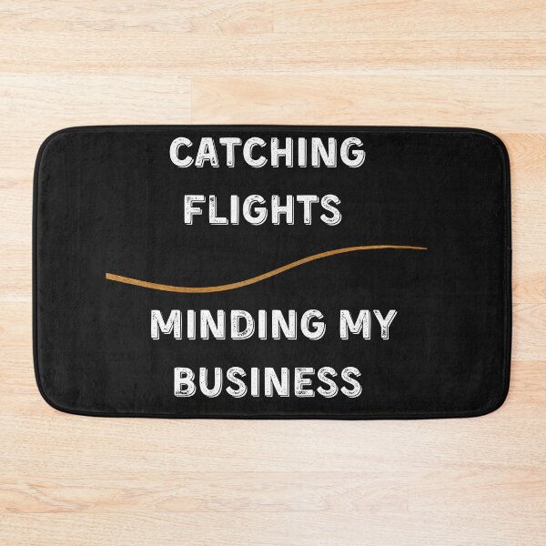 Item preview, catching flights and minding my business ,Great gift for your friends and family on their birthdays, Christmas, Halloween, Vacation, or any holiday designed and sold by Bap-tiste.