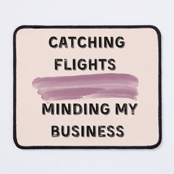 Item preview, catching flights and minding my business ,Great gift for your friends and family on their birthdays, Christmas, Halloween, Vacation, or any holiday designed and sold by Bap-tiste.