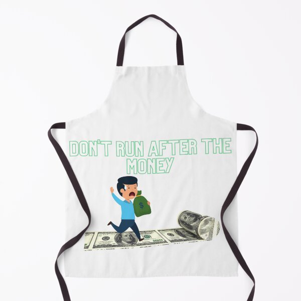 Item preview, don't run after the money designed and sold by mrelax57700.