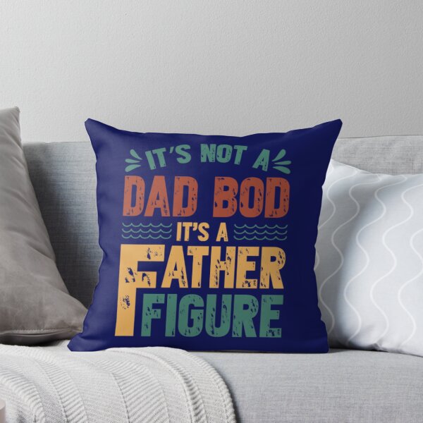 Item preview, It's Not A Dad Bod It's A Father Figure Funny Father's Day Dad Humor designed and sold by SharpThreadZ.