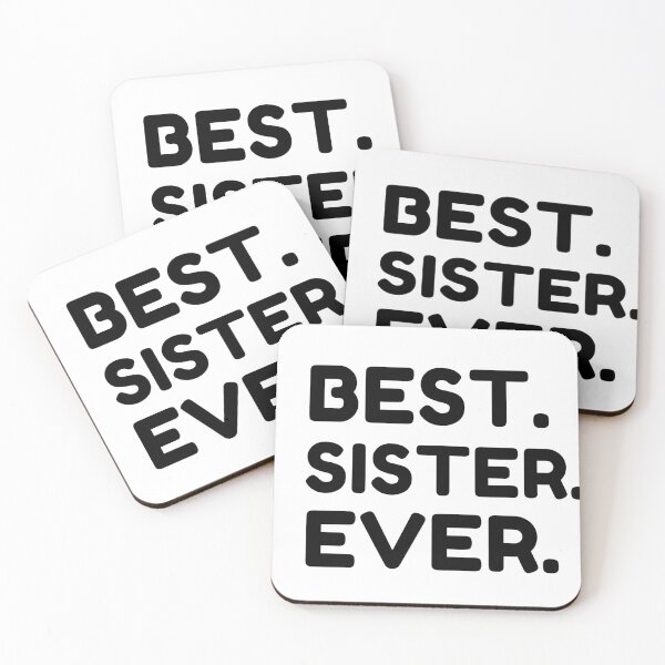 Item preview, Best Sister Ever designed and sold by MrTsTshirts.