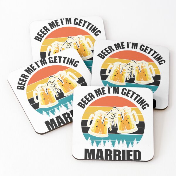 Item preview, Beer Me I am Getting Married Beer Party Art Design Happy Apparel Essential Inspiration Joy Mood  Beer Squad designed and sold by DesignByHeartUK.