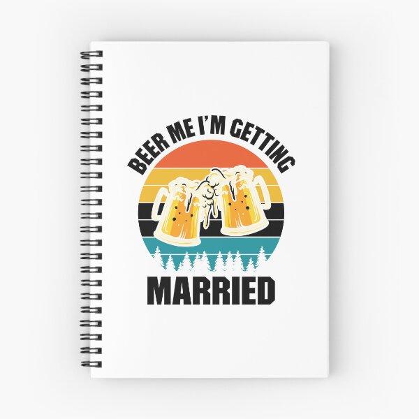 Item preview, Beer Me I am Getting Married Beer Party Art Design Happy Apparel Essential Inspiration Joy Mood  Beer Squad designed and sold by DesignByHeartUK.