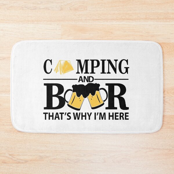 Item preview, Camping and Beer That's why I am Here Party Art Design Happy Apparel Essential Inspiration Joy Mood  Beer Squad designed and sold by DesignByHeartUK.