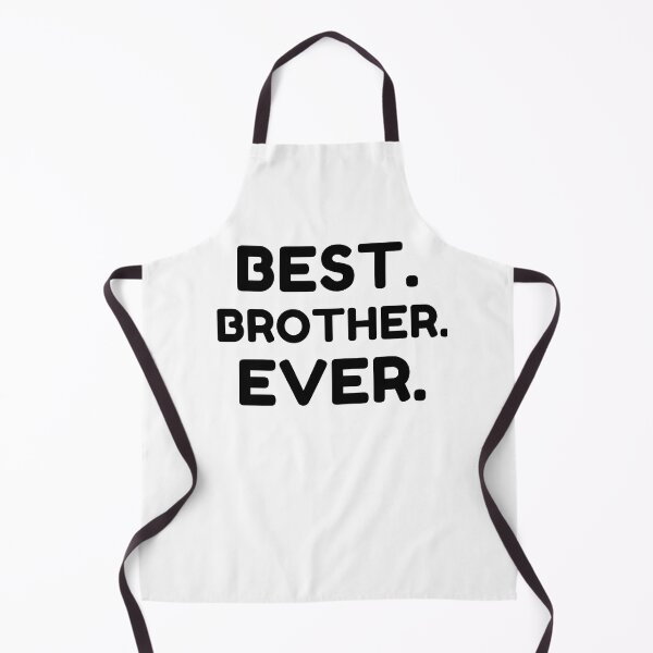 Item preview, Best Brother Ever designed and sold by MrTsTshirts.