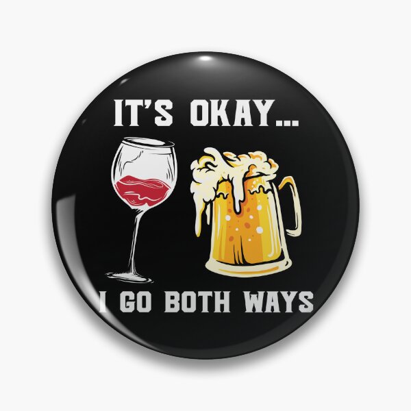 Item preview, It's Okay I Go Both Ways Love Beer Party Art Design Happy Apparel Essential Inspiration Joy Mood  Beer Squad designed and sold by DesignByHeartUK.
