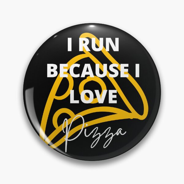 Item preview, I Run Because I Like Pizza designed and sold by antevasinart.