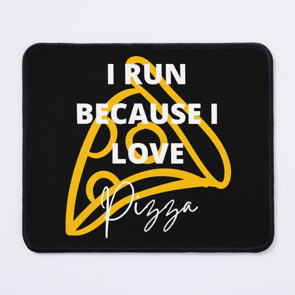 Item preview, I Run Because I Like Pizza designed and sold by antevasinart.