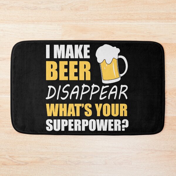 Item preview, I make Beer Disappear what's your superpower Beer Party Art Design Happy Apparel Essential Inspiration Joy Mood  Beer Squad designed and sold by DesignByHeartUK.