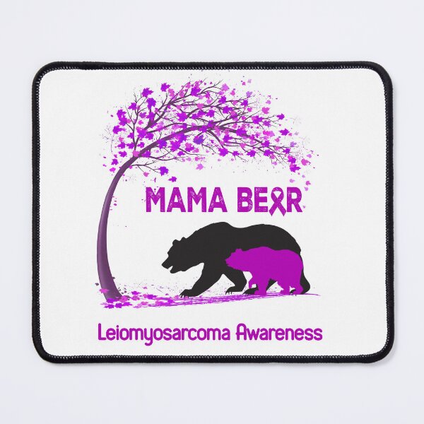 Item preview, Mama Bear Leiomyosarcoma Awareness designed and sold by Mnrshirley.