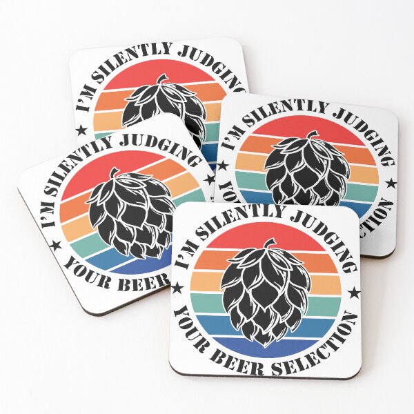 Item preview, I am Silently Judging Your Beer Selection Party Art Design Happy Apparel Essential Inspiration Joy Mood  Beer Squad designed and sold by DesignByHeartUK.