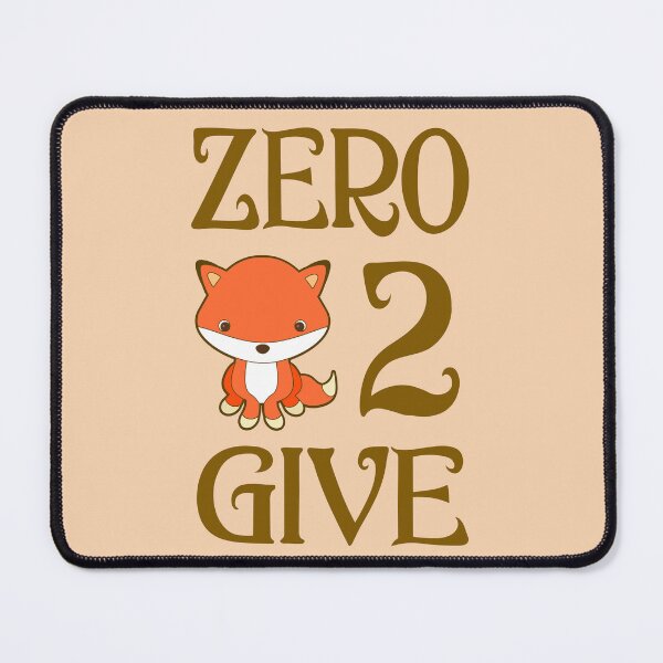 Item preview, Zero Fox 2 Give  designed and sold by Rongway76.