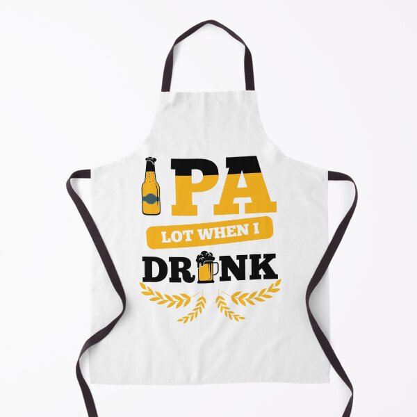 Item preview, IPA Lot When I Drink Beer Party Art Design Happy Apparel Essential Inspiration Joy Mood Beer Squad designed and sold by DesignByHeartUK.