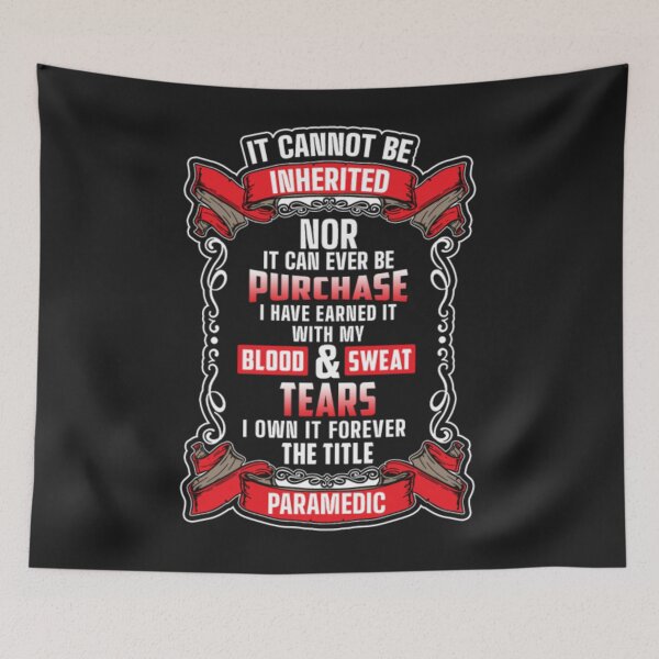 Item preview, Paramedic Jobs Blood Sweat Forever Title designed and sold by ClamenTaon.