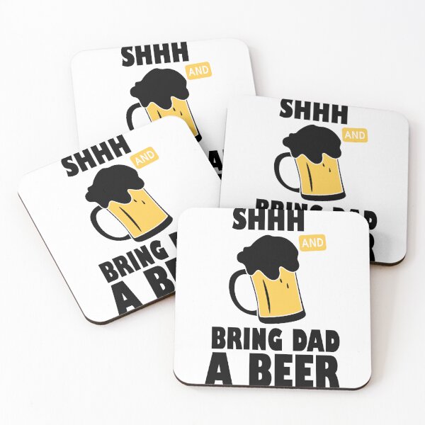 Item preview, Shhh And Bring Dad A Beer Glass Party Art Design Happy Apparel Essential Inspiration Joy Mood  Beer Squad designed and sold by DesignByHeartUK.