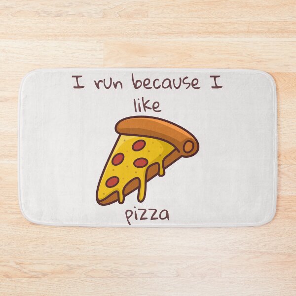 Item preview, I Run Because I Like Pizza designed and sold by antevasinart.