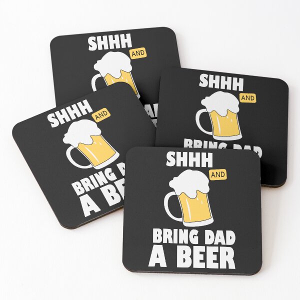 Item preview, Shhh And Bring Dad A Beer Glass Party Art Design Happy Apparel Essential Inspiration Joy Mood  Beer Squad designed and sold by DesignByHeartUK.