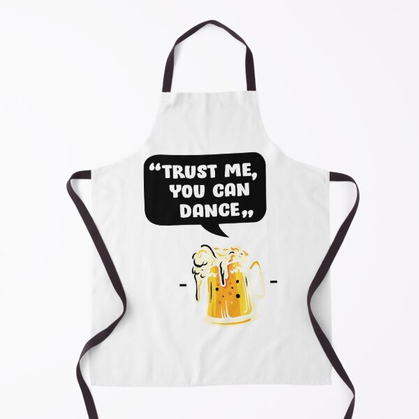 Item preview, Trust Me You Can Dance Love Beer Drink Party Art Design Happy Apparel Essential Inspiration Joy Mood Beer Squad designed and sold by DesignByHeartUK.