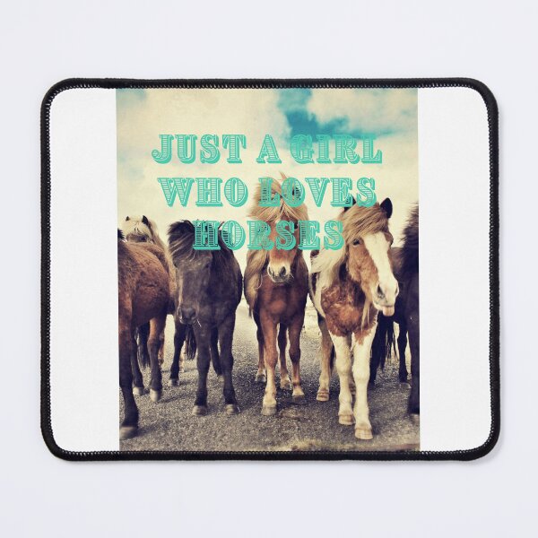Item preview, Just A Girl Who Loves Horses designed and sold by JZCustom Art Sales.