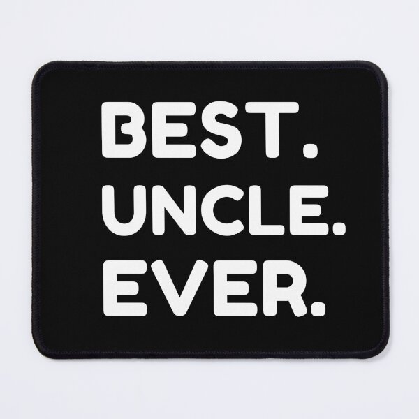 Item preview, Best Uncle Ever designed and sold by MrTsTshirts.