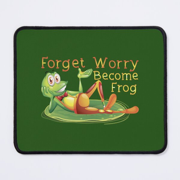 Item preview, "Forget Worry Become Frog_Funny Frog Fover_Frog Fatcher Gift" designed and sold by adarth.