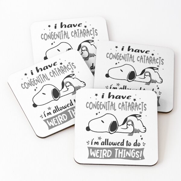 Item preview, I Have Congenital Cataracts I Am Allowed To Do WEIRD THINGS!  designed and sold by Wlsnpeggy.