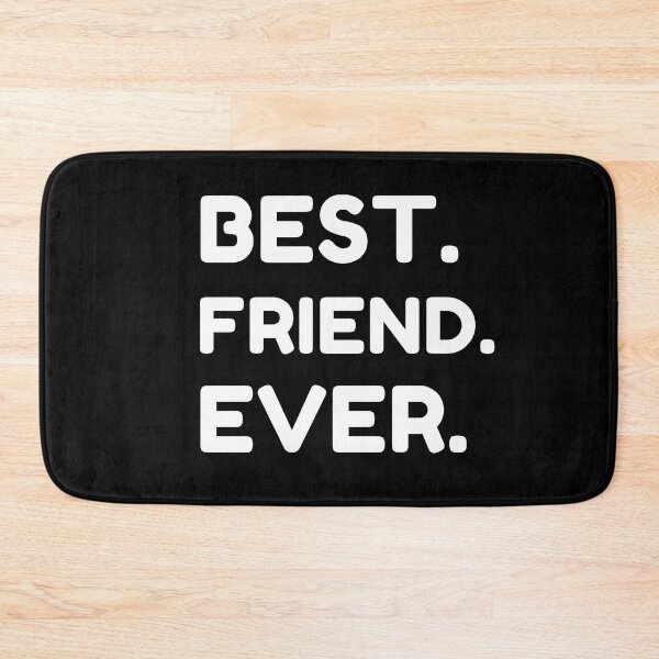 Item preview, Best Friend Ever designed and sold by MrTsTshirts.