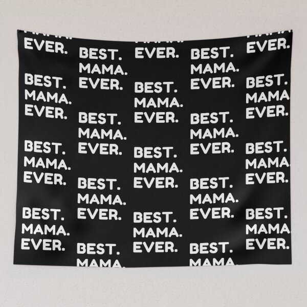 Item preview,  Best Mama Ever designed and sold by MrTsTshirts.