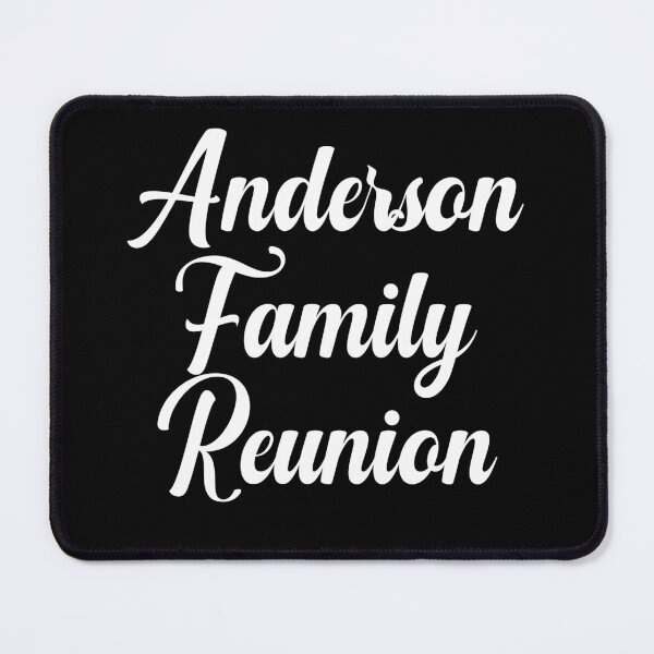 Item preview, Anderson Family Reunion designed and sold by Peter Stawicki.