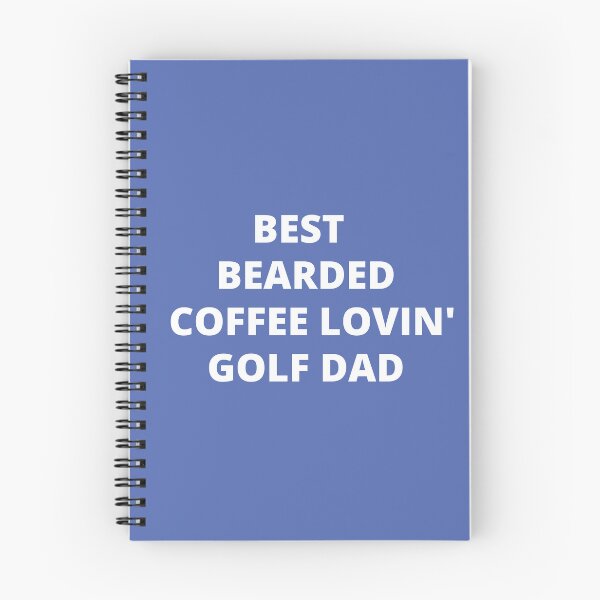 Item preview, BEST BEARDED COFFEE LOVIN' GOLF DAD designed and sold by Andy1503.