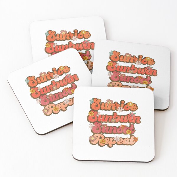 Item preview, Sunrise Sunburn Sunset Repeat  designed and sold by Beautiful  Habits.