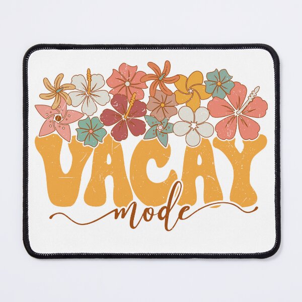Item preview, Vacay Mode designed and sold by Beautiful Habits.