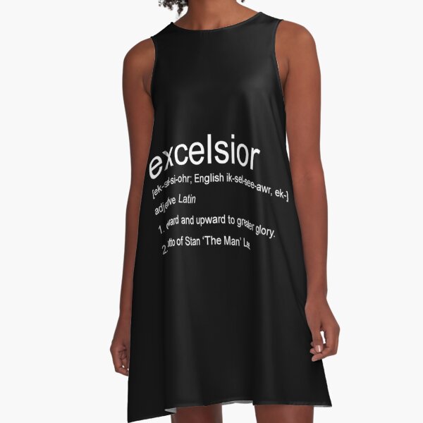 Excelsior Dresses