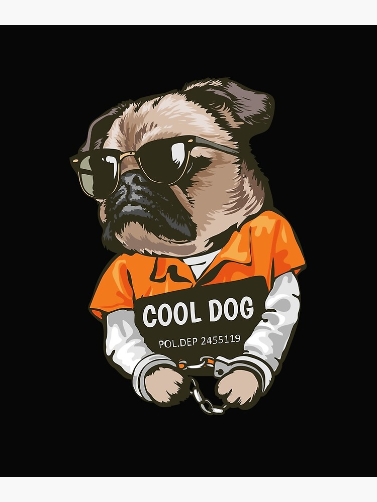 Pug Cool Dog Funny Police Beat Prison Pug Funny | Poster
