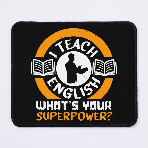 Item preview, I Teach English What's Your Superpower Gift For An English Teacher Classic T-Shirt designed and sold by lelaalicesr.